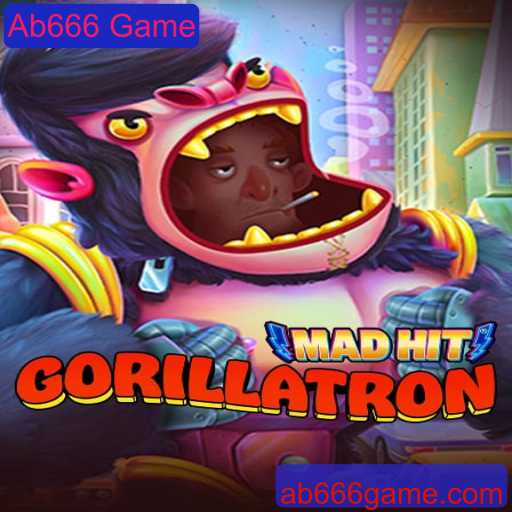 MadHitGorillatron: A Nova Sensação dos Jogos com a Marca Ab666 Game